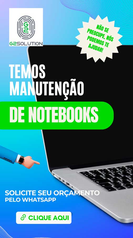 Peça seu orçamento de manutenção de notebook SP